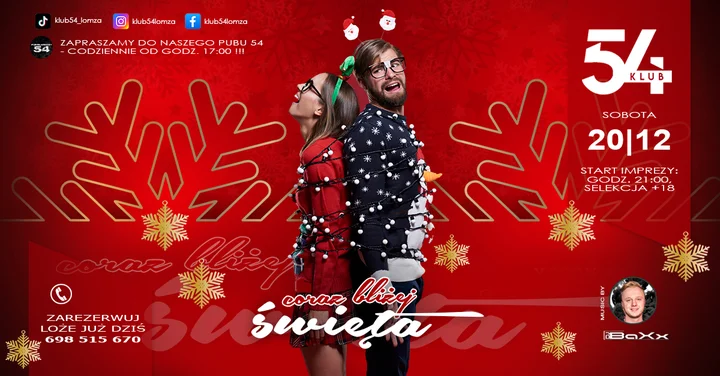 Grafika promocyjna wydarzenia Coraz bliżej ŚWIĘTA! — DJ BaXx w Klubie 54 Łomża