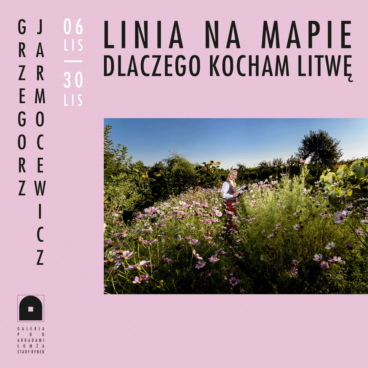 Grafika promocyjna wydarzenia Grzegorz Jarmocewicz. Linia na mapie. Dlaczego kocham Litwę