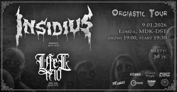Grafika promocyjna wydarzenia Insidius i Yfel1710 w Łomży — Orgiastic Tour w MDK‑DŚT (9 stycznia 2026)
