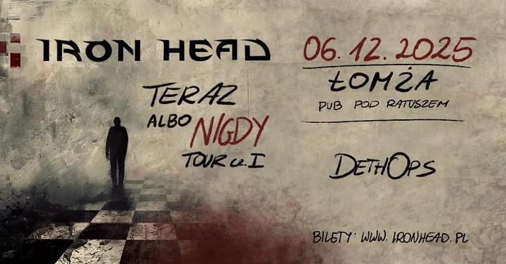Grafika promocyjna wydarzenia Iron Head + DethOps — Teraz albo Nigdy Tour w Łomży