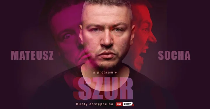 Obrazek przedstawia grafikę promocyjną wydarzenia Stand-up Mateusza Sochy Szur w Łomży
