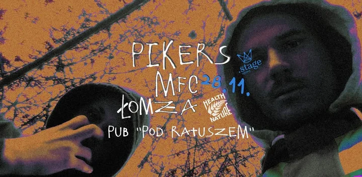 Obrazek przedstawia grafikę promocyjną wydarzenia Koncert PIKERS MFC HNN w Łomży — Pub Pod Ratuszem