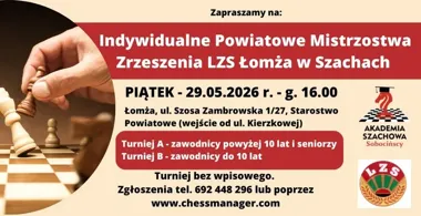Grafika promocyjna wydarzenia Indywidualne Powiatowe Mistrzostwa Zrzeszenia LZS Łomża w Szachach 2026
