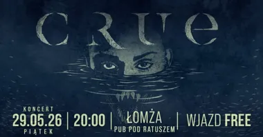 Grafika promocyjna wydarzenia CRUE zagra w Łomży. Koncert w Pubie Pod Ratuszem z materiałem z EP „Co jeśli”