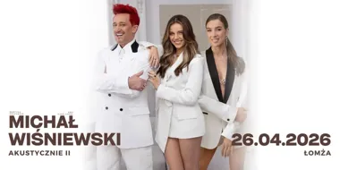 Obrazek przedstawia grafikę promocyjną wydarzenia Michał Wiśniewski akustycznie — koncert w Łomży