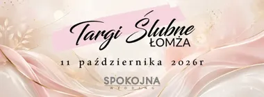 Grafika promocyjna wydarzenia Targi Ślubne Łomża 2026 – ślubne inspiracje
