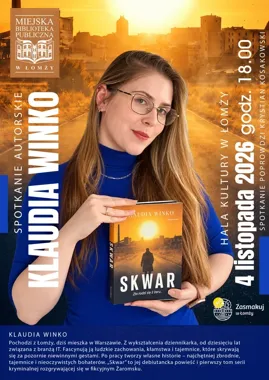 Klaudia Winko wraca do Łomży z kryminalnym „Skwarem”