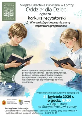 Zapomniane wiersze wracają na scenę - konkurs recytatorski dla uczniów