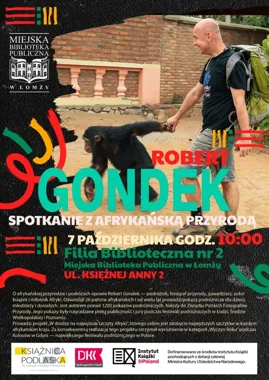 Afryka na wyciągnięcie ręki. Robert Gondek odwiedzi Łomżę