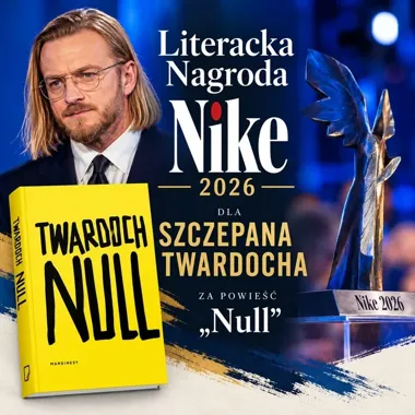 Szczepan Twardoch z podwójnym triumfem. „Null” zdobył Nike 2026