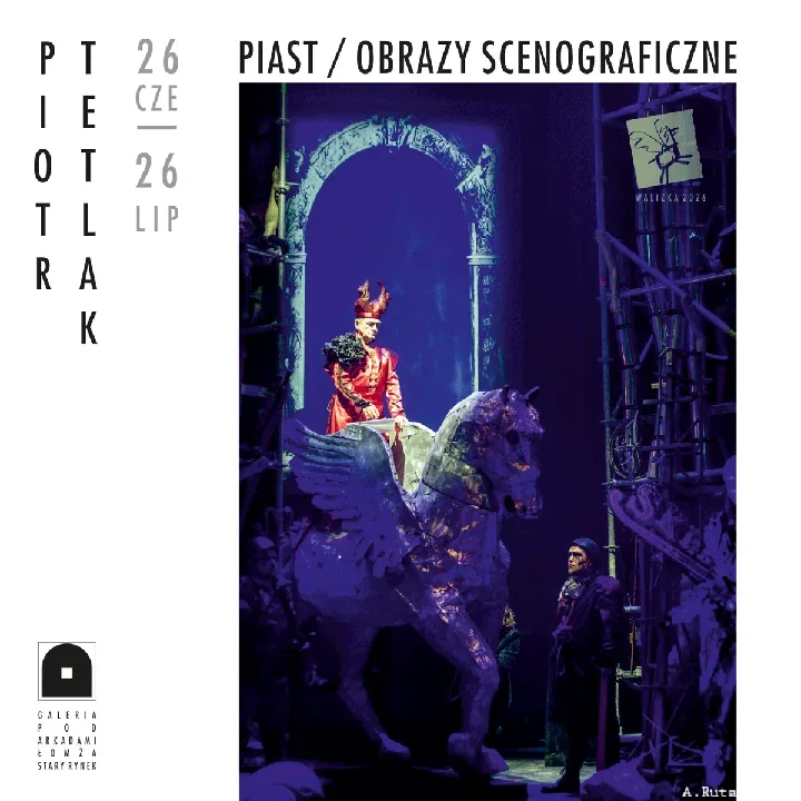 Łomża zajrzy do teatru od kulis - Tetlak pokaże „Piasta” w obrazach