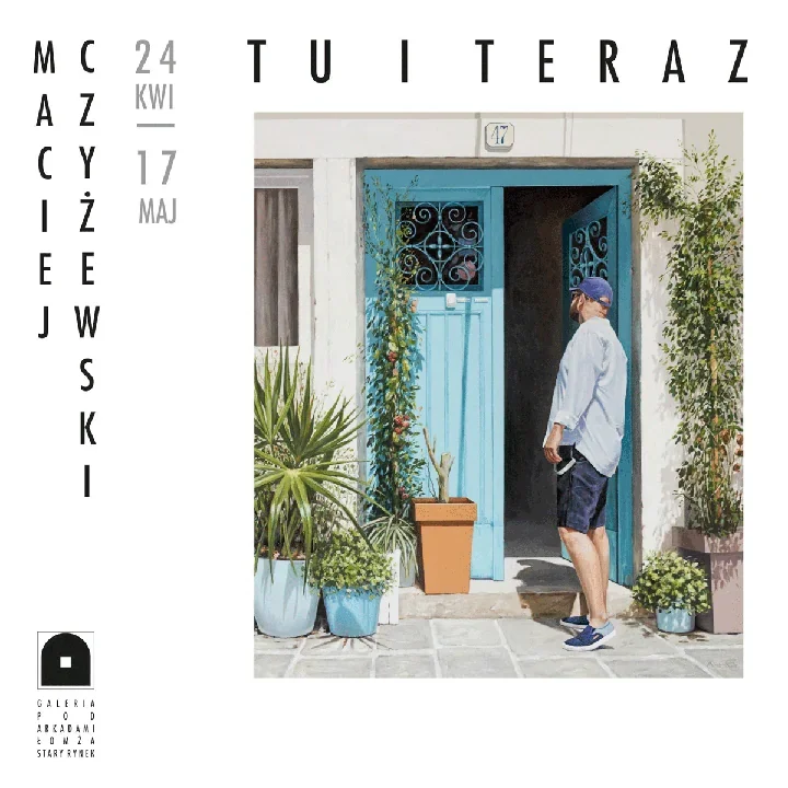 Maciej Czyżewski w Tu i Teraz zatrzymuje chwilę, zanim zniknie w świetle