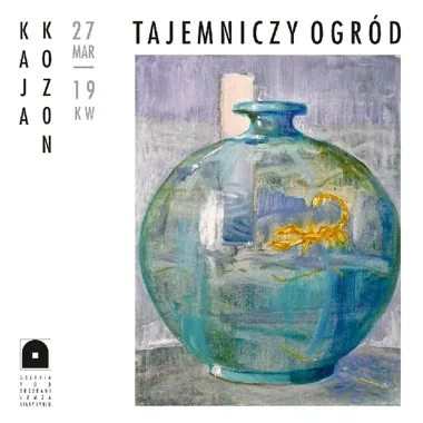 Tajemniczy ogród Kaji Kozon - wystawa, która wciąga w czuły świat