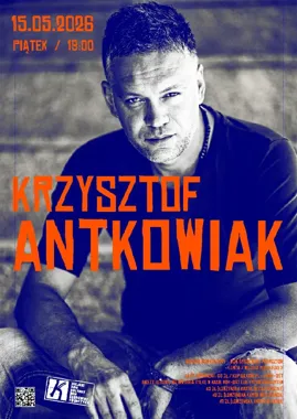 Krzysztof Antkowiak przyjedzie do Łomży - wieczór pełen piosenek i wspomnień