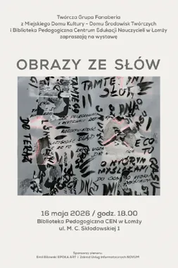 Wiersze zamieniają się w kolor - Fanaberia otwiera nową wystawę w Łomży