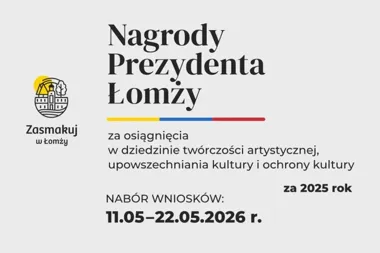 Rusza nabór do nagród prezydenta Łomży za osiągnięcia w kulturze