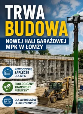 Nowa hala dla autobusów MPK w Łomży. Budowa już ruszyła