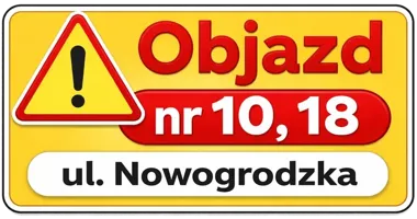 Nowogrodzka częściowo zamknięta, autobusy MPK 10 i 18 pojadą objazdem